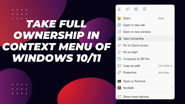 Add "Take Ownership" to Windows 10/11 Context Menu
